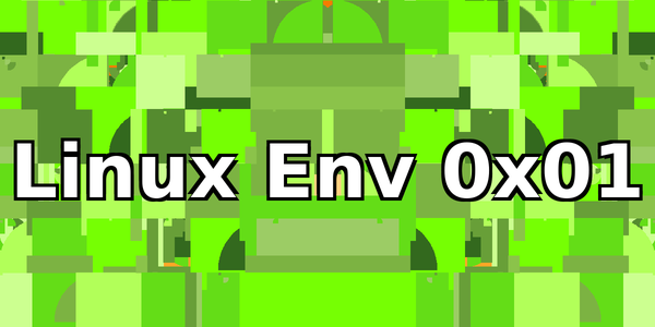 Linux Environment Setup 0x01